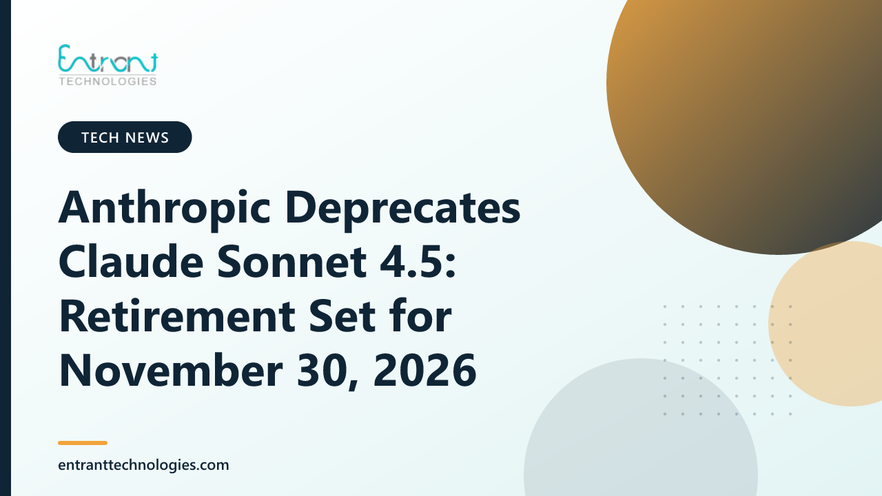 Anthropic Deprecates Claude Sonnet 4.5: Retirement Set for November 30, 2026