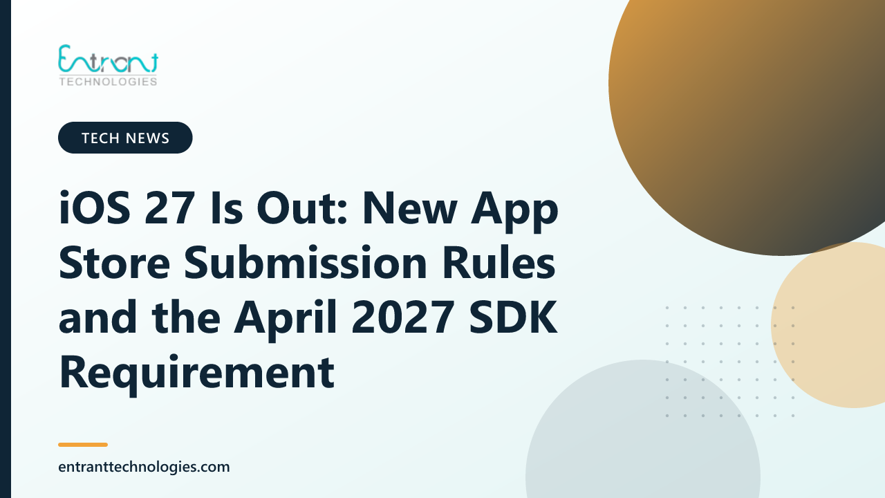 iOS 27 Is Out: New App Store Submission Rules and the April 2027 SDK Requirement