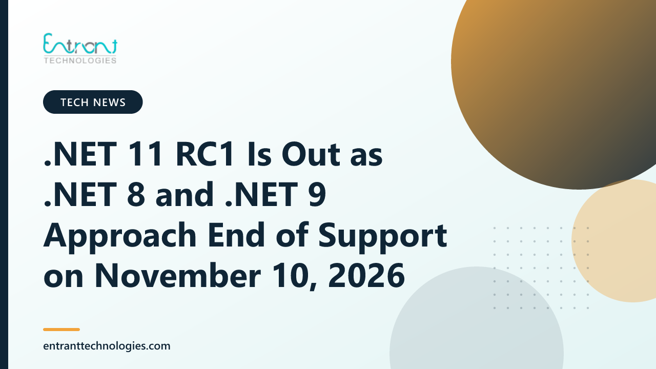 .NET 11 RC1 Is Out as .NET 8 and .NET 9 Approach End of Support on November 10, 2026