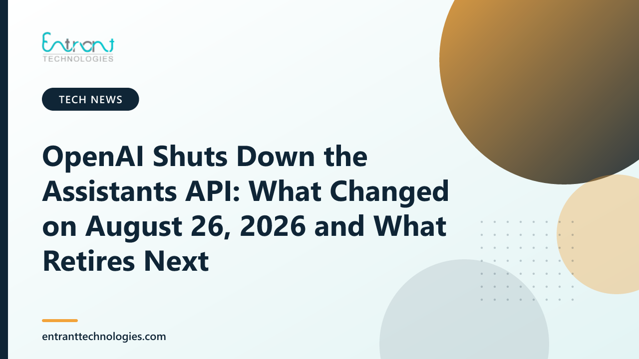 OpenAI Shuts Down the Assistants API: What Changed on August 26, 2026 and What Retires Next