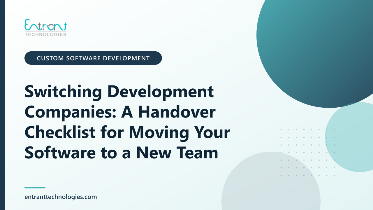 Switching Development Companies: A Handover Checklist for Moving Your Software to a New Team
