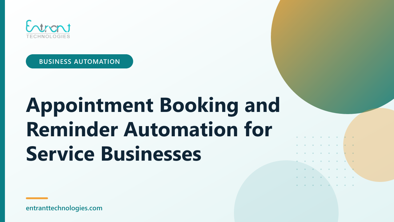 Appointment Booking and Reminder Automation for Service Businesses