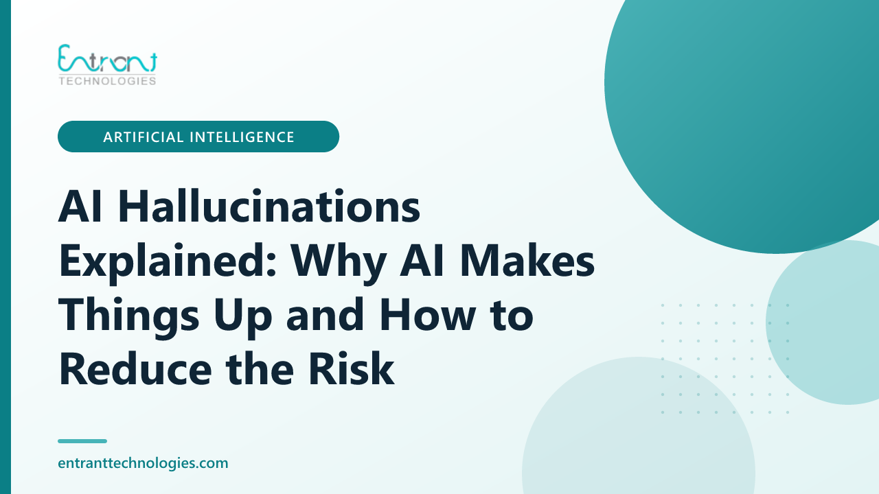 AI Hallucinations Explained: Why AI Makes Things Up and How to Reduce the Risk