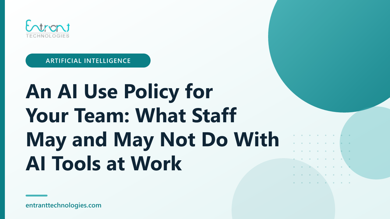 An AI Use Policy for Your Team: What Staff May and May Not Do With AI Tools at Work