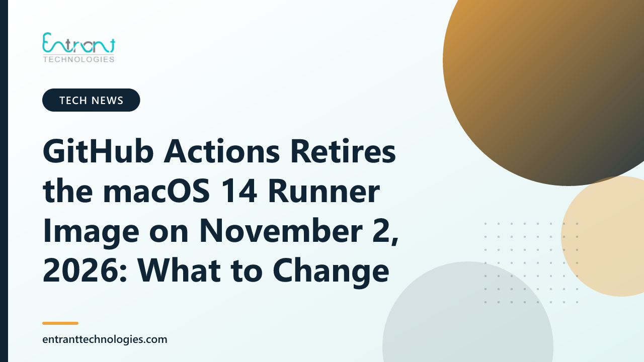 GitHub Actions Retires the macOS 14 Runner Image on November 2, 2026: What to Change