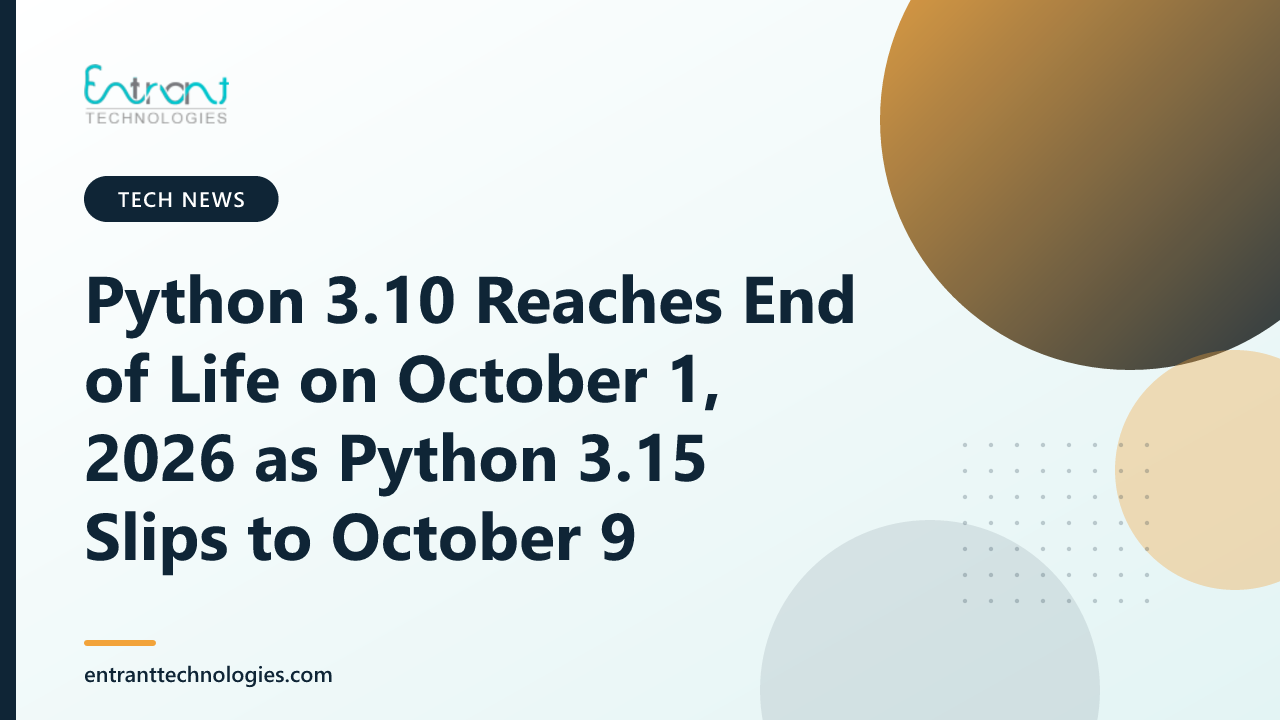 Python 3.10 Reaches End of Life on October 1, 2026 as Python 3.15 Slips to October 9