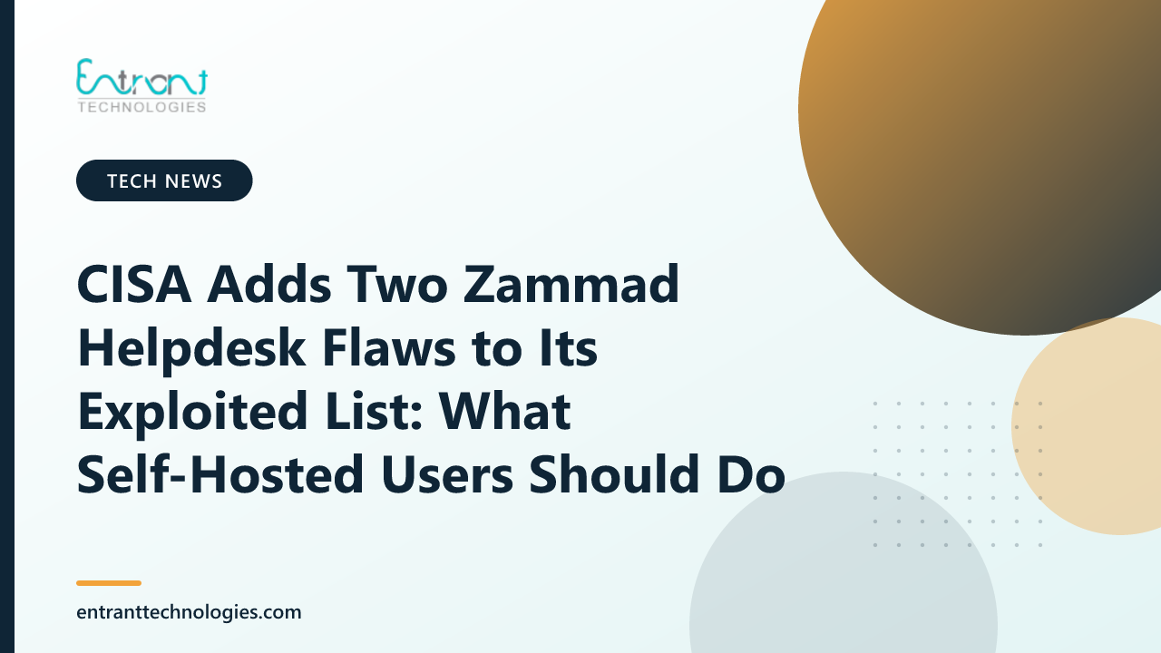 CISA Adds Two Zammad Helpdesk Flaws to Its Exploited List: What Self-Hosted Users Should Do