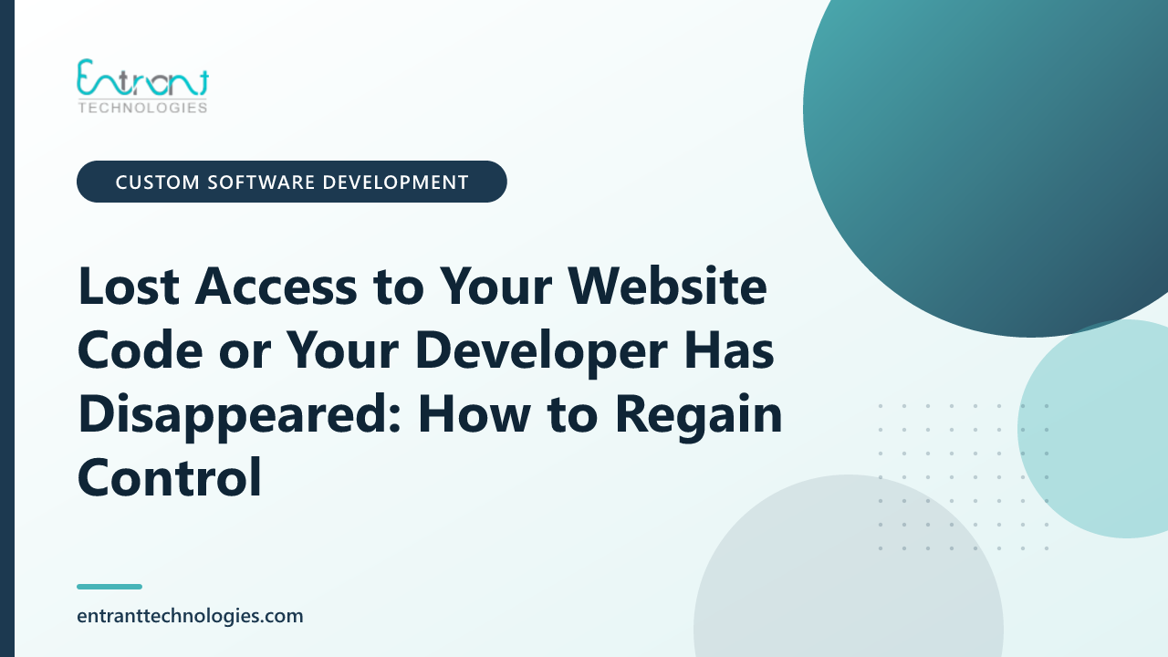 Lost Access to Your Website Code or Your Developer Has Disappeared: How to Regain Control
