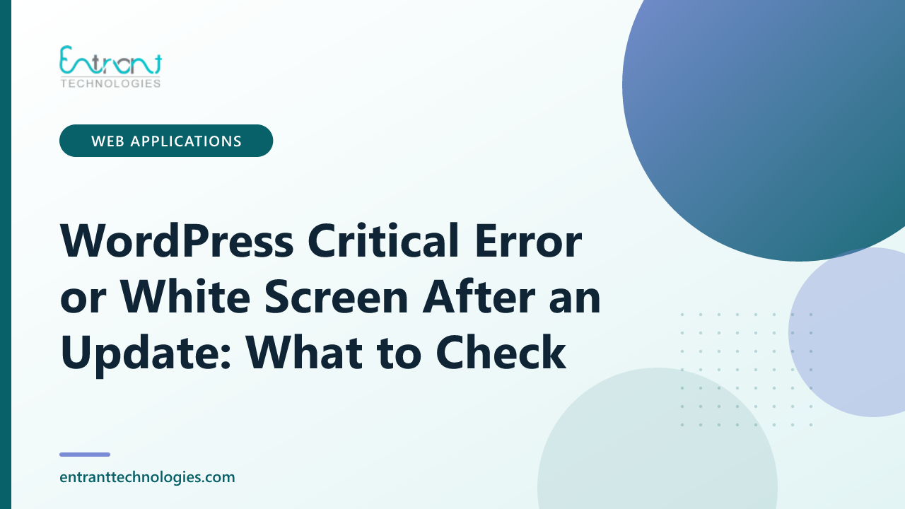 WordPress Critical Error or White Screen After an Update: What to Check