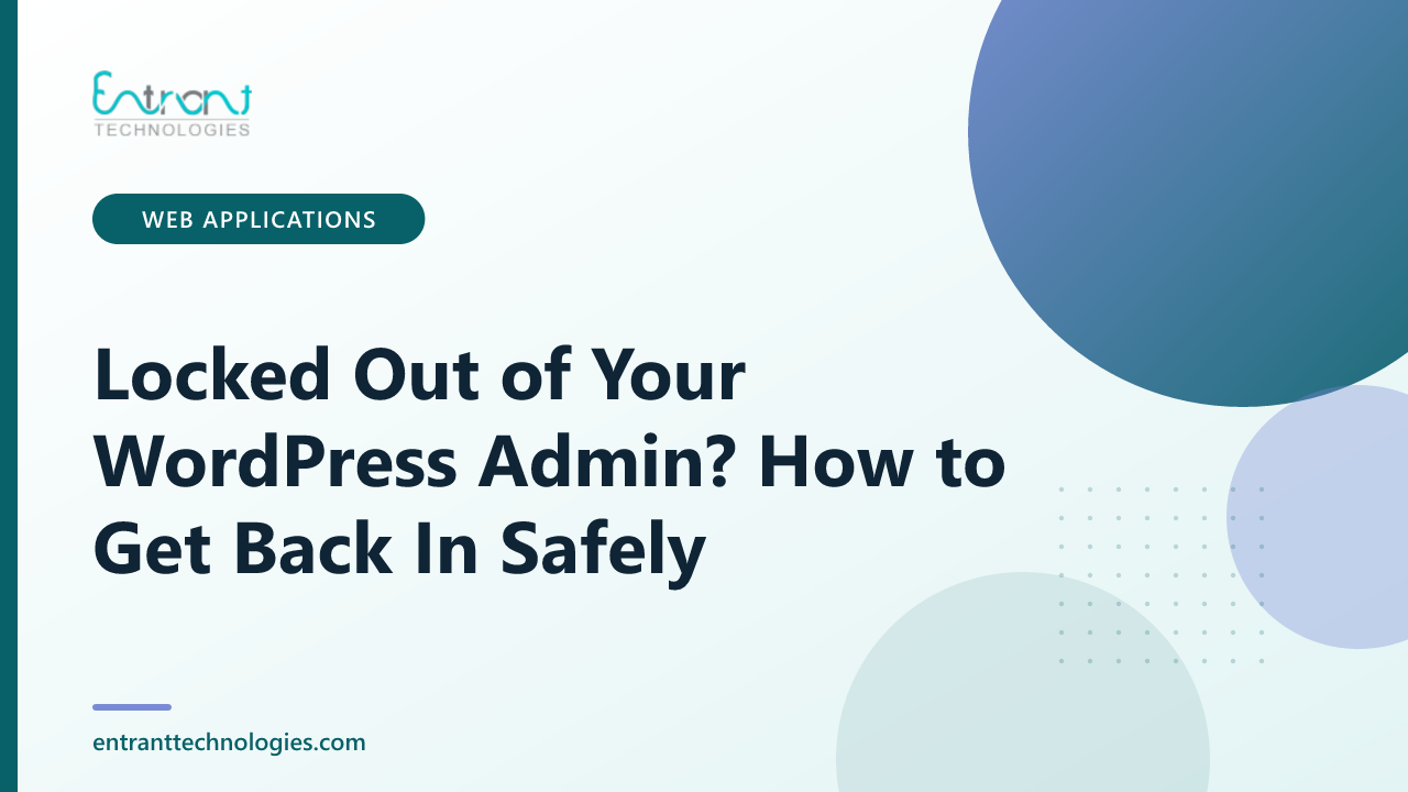 Locked Out of Your WordPress Admin? How to Get Back In Safely